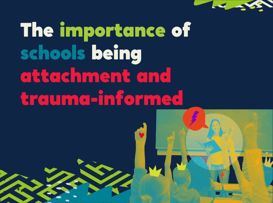 The Importance Of Schools Being Attachment And Trauma Informed. | The ...